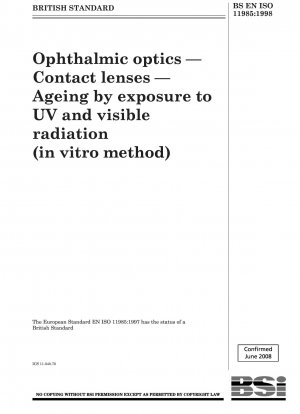 眼科光学機器 - コンタクト レンズ - 紫外線および可視放射線への曝露による経年変化 (インビトロ法)