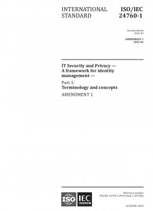 IT セキュリティとプライバシー ID 管理フレームワーク パート 1: 用語と概念 修正 1