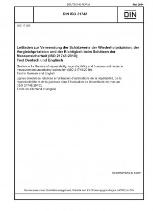 測定の不確かさの評価のための再現性および精度評価の使用に関するガイド (ISO 21748-2010)、ドイツ語および英語のテキスト