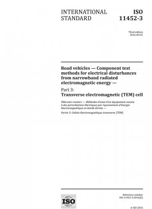 道路車両、狭帯域放射電磁エネルギーによる電気的干渉、コンポーネントのテスト方法、パート 3: 横電磁モード (TEM) 要素