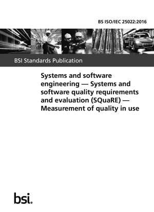 システムおよびソフトウェア エンジニアリング システムおよびソフトウェアの品質要件および評価 (SQuaRE) 使用中の品質の測定