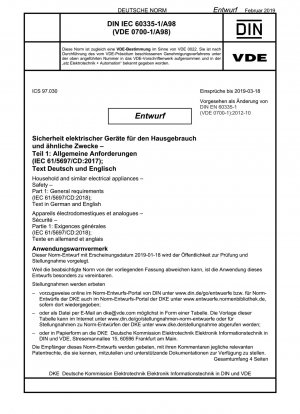 家庭用および類似の電気製品 - 安全性 - パート 1: 一般要件 (IEC 61/5697/CD:2018); ドイツ語および英語のテキスト