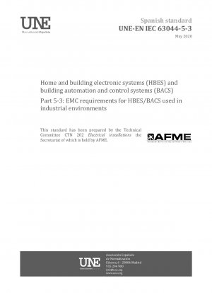 住宅およびビルディング電子システム (HBES) およびビルディング オートメーションおよび制御システム (BACS) パート 5-3: 産業環境で使用される HBES/BACS の EMC 要件