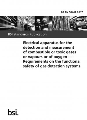 可燃性または有毒なガス、蒸気、酸素の検出および測定に使用される電気機器のガス検出システムの機能安全要件