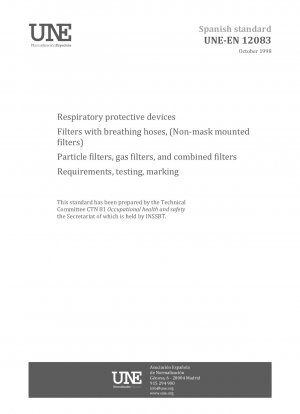 呼吸用保護具 呼吸ホース付きフィルター (マスク非装着型フィルター) 粒子フィルター、ガスフィルター、および複合フィルターの要件、テスト、およびラベル表示