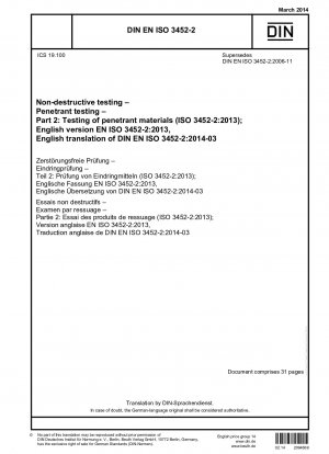 非破壊試験 浸透試験 パート 2: 浸透性材料の試験 (ISO 3452-2-2013) ドイツ語版 EN ISO 3452-2-2013
