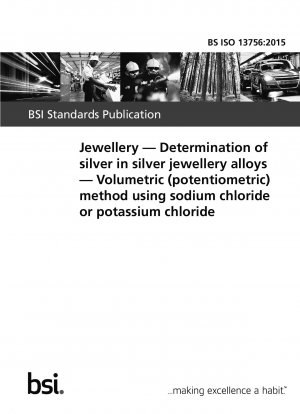 ジュエリー：シルバージュエリー合金に使用する銀の定量塩化ナトリウムまたは塩化カリウムを使用した容積法（電位差法）。