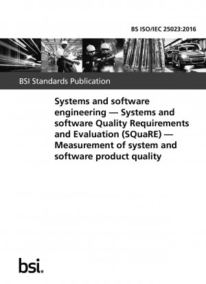 システムおよびソフトウェアエンジニアリング システムおよびソフトウェアの品質要件と評価 (SQuaRE) システムおよびソフトウェア製品の品質の測定