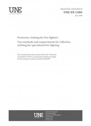 消防士用防護服および特殊な消防用反射服の試験方法と要件