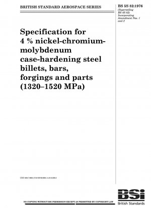 4% ニッケル クロム モリブデン ケーシング - 焼入れ鋼ビレット、バー、鍛造品および部品の仕様 (1320 – 1520 MPa)
