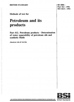 石油およびその製品の試験方法 石油製品および合成流体の水分離性の測定