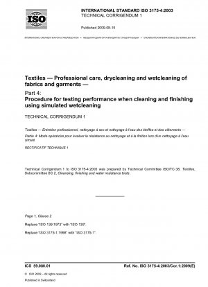 テキスタイル: 布地および衣類のプロフェッショナルケア、ドライクリーニングおよびウェットクリーニング パート 4: 模擬水洗方法を使用したクリーニングおよび仕上げの性能試験手順、技術正誤表 1