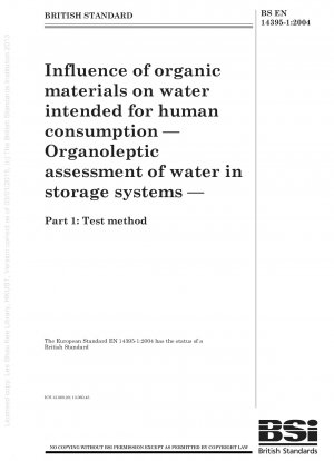 飲料水に対する有機物質の影響 貯水システムの水の官能評価試験方法