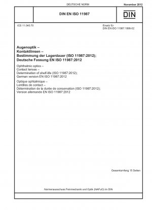 眼科用光学機器、コンタクト レンズ、保管寿命の決定 (ISO 11987-2012)、ドイツ語版 EN ISO 11987-2012