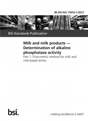 牛乳および乳製品 アルカリホスファターゼ活性の測定 牛乳および乳飲料の蛍光分析法