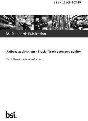 鉄道アプリケーション 追跡 追跡ジオメトリの品質 線路ジオメトリの特性評価