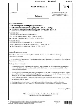 ジオシンセティックスの摩擦特性の測定パート 1: 直接せん断試験 (ISO/DIS 12957-1:2018)