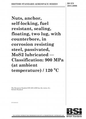 航空宇宙シリーズ MoS2潤滑、不動態化、耐食性、皿穴、ダブルラグフローティングシール燃料セルフロックパレットナット グレード：900MPa(室温)/120℃