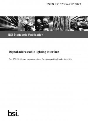 デジタルアドレス指定可能な照明インターフェース (機器タイプ 51) のエネルギーレポートに関する特別要件 (英国規格)