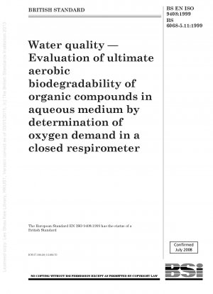 水質 - 密閉型呼吸計で酸素要求量を測定することによる、水性媒体中の有機化合物の最終的な好気性生分解性の評価