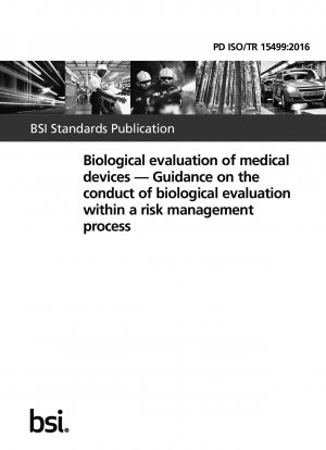 医療機器の生物学的評価 リスク管理プロセス中に生物学的評価を実施するためのガイドライン