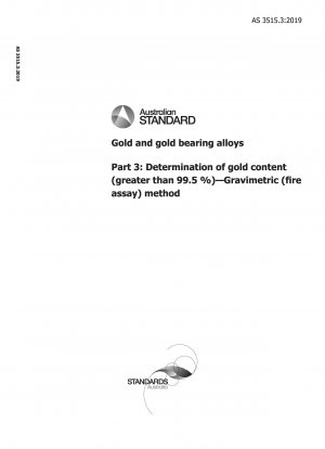 金および金含有合金 パート 3: 金含有量 (99.5% 以上) の測定 重量分析 (火災分析) 法