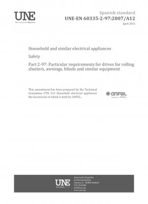 家庭用および同様の電気製品の安全性 パート 2-97: ローラー シャッター、日よけ、ブラインドおよび同様の機器のドライブに関する特定の要件