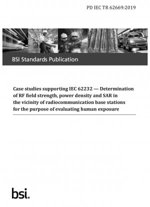 IEC 62232 をサポートするケーススタディ 無線通信基地局付近の RF 電界強度、電力密度、SAR を測定して人体への曝露を評価する
