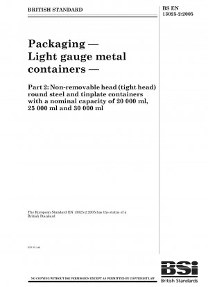 包装 軽金属製容器 公称容量 20,000ml、25,000ml および 30,000ml、取り外し不可の蓋（蓋）、丸鋼およびブリキ製容器