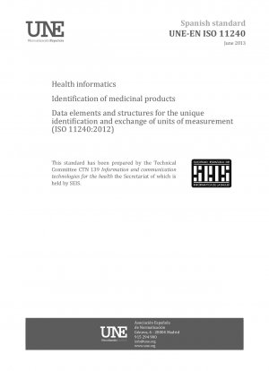 健康情報学における医薬品の識別 固有の識別と測定単位の交換のためのデータ要素と構造 (ISO 11240:2012)