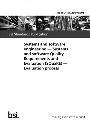 システムおよびソフトウェアエンジニアリング システムおよびソフトウェアの品質要件と評価 (SQuaRE) 評価プロセス