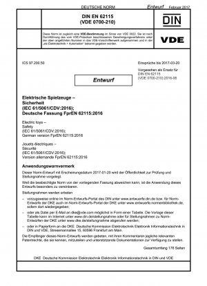電気玩具 - 安全性 (IEC 61/5061/CDV:2016)、ドイツ語版 FprEN 62115:2016
