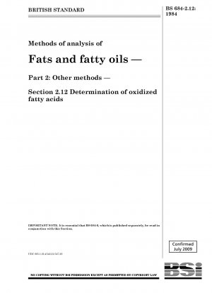 脂肪および脂肪油の分析方法 - パート 2: その他の方法 - セクション 2.12 酸化脂肪酸の測定