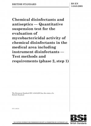 化学消毒剤および防腐抗菌剤 器具消毒剤を含む医療用化学消毒剤の抗酸菌活性を評価するための定量懸濁試験 試験方法と要件 (フェーズ 2、ステップ 1)