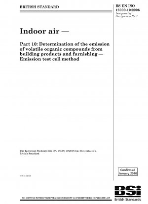 室内空気 - パート 10: 建築製品および家具からの揮発性有機化合物の排出量の測定 - 排出試験セル法