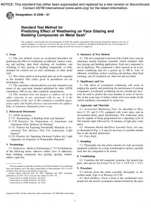 窓ガラスおよび金属カーテンの寝具配合物に対する風化の影響を予測するための標準試験方法 (2002 年廃止)