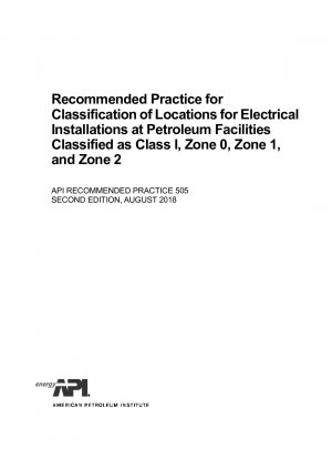 石油施設における電気設備の位置分類に関する推奨慣行 クラス I ゾーン 0 ゾーン 1 およびゾーン 2 (第 2 版)