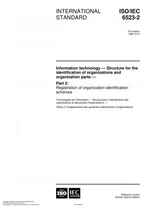 情報技術組織および組織の一部を識別するための構造 パート 2: 組織識別スキームの登録
