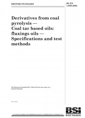 石炭熱分解誘導体 コールタール：希釈油 仕様と試験方法