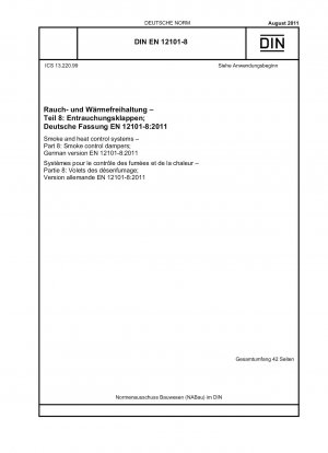 煙および熱制御システム パート 8: 排煙バルブ、ドイツ語版 EN 12101-8-2011