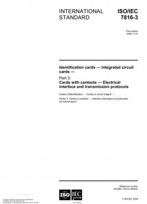 ID カード 集積回路カード パート 3: 接点付きカード 電気インターフェースおよび伝送プロトコル