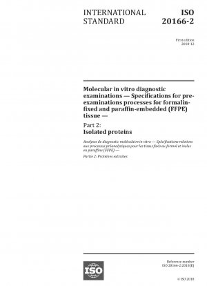 分子体外診断検査 - ホルマリン固定パラフィン包埋 (FFPE) 組織の前検査法の仕様 - パート 2: 単離されたタンパク質