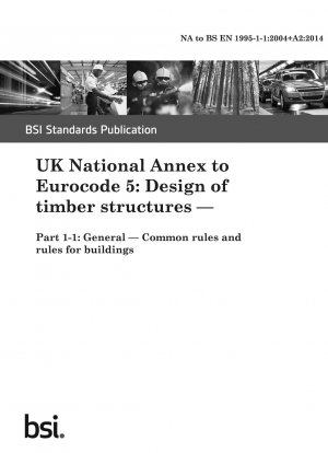 ユーロコード 5: 木造構造の設計 パート 1-1: 一般 – 一般規則および建築規則