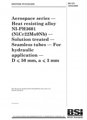 航空宇宙シリーズ NI-PH3601 (NiCr22Mo9Nb) 系耐熱合金 溶解型 シームレスパイプ 油圧用 D≦50mm、a≦3mm