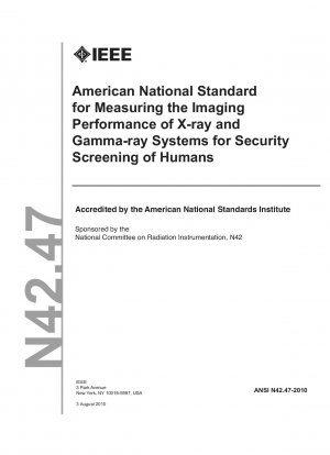 X 線およびガンマ線パーソナル セキュリティ システムの画像処理性能の測定に関する米国国家規格