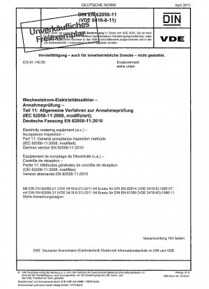 電気エネルギー測定装置 (AC)、受け入れ検査、パート 11: 一般的な受け入れ検査方法 (IEC 62058-11-2008、改訂版)、ドイツ語版 EN 62058-11-2010