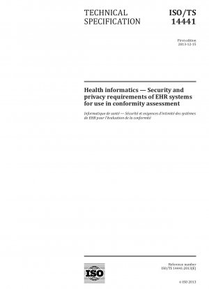 医療情報学: 適合性評価で使用される EHR システムのセキュリティとプライバシーの要件