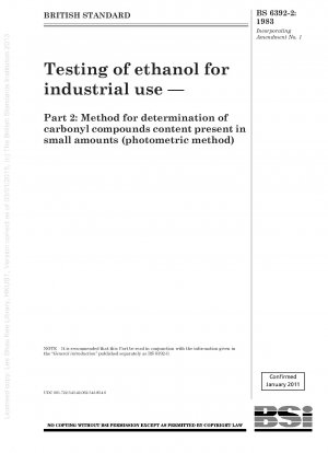 工業用エタノールの試験パート 2: 微量カルボニル化合物含有量の測定 (測光法)