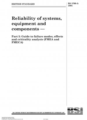 システム、機器、およびコンポーネントの信頼性 - パート 5: 故障モード、影響および重大度分析に関するガイダンス (FMEA および FMECA)