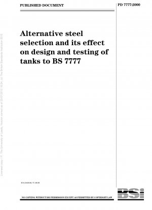 代替鋼材の選択とそれが BS 7777 タンクの設計とテストに与える影響